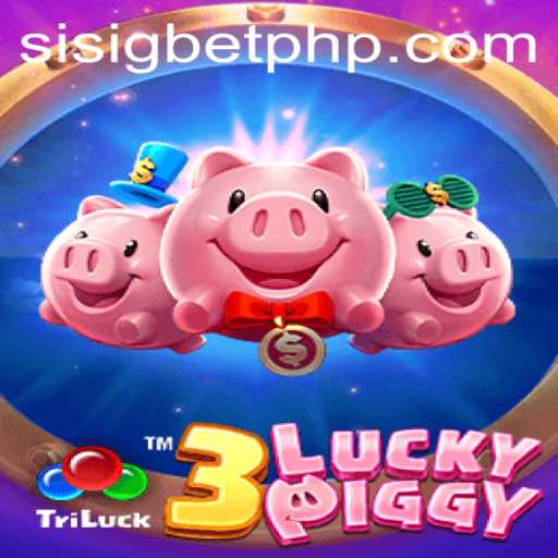 Explore the Thrills of 3LUCKYPIGGY: A New Game from Sisigbet.COM