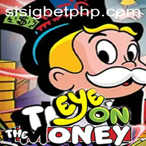 Exploring EyeOnTheMoney: A Riveting New Game on Sisigbet.COM