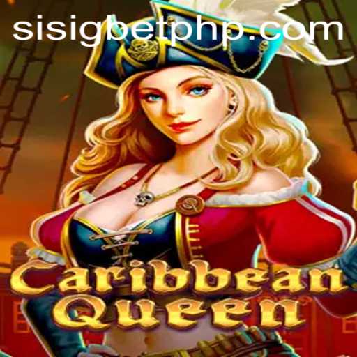 Unveiling the Excitement of CaribbeanQueen: Embark on a Virtual Adventure with Sisigbet.COM