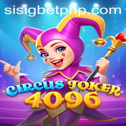 Exploring the Enchanting World of CircusJoker4096: A Game of Thrills and Strategy