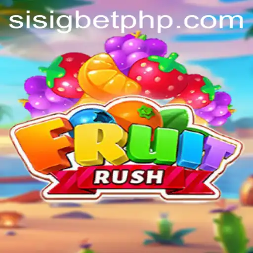 Exploring FruitRush: A Fresh Gaming Experience by Sisigbet.COM