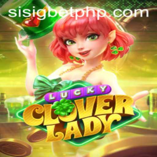 Discovering the Excitement of LuckyCloverLady on Sisigbet.COM