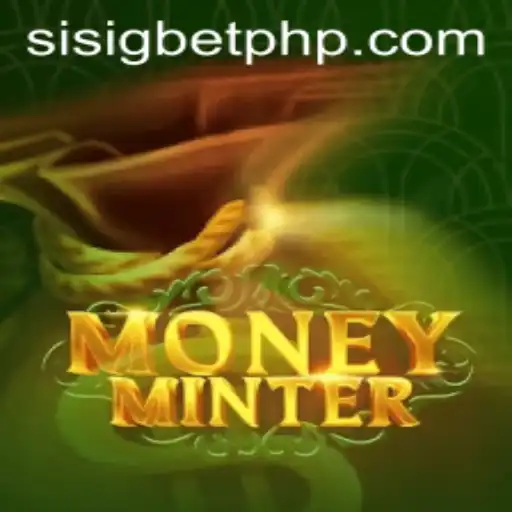 Exploring the Innovative World of MoneyMinter in Association with Sisigbet.COM