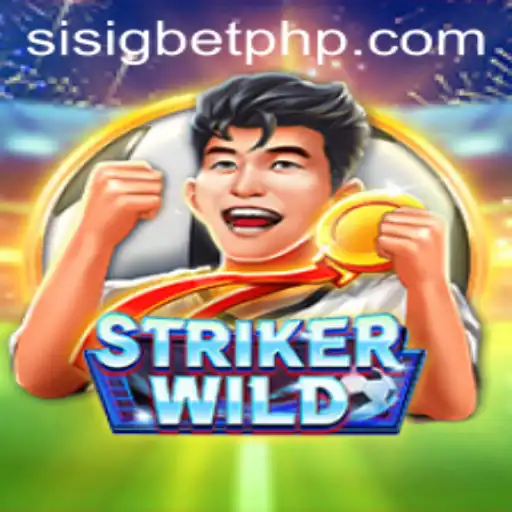 Exploring StrikerWILD: A Thrilling Adventure with Sisigbet.COM