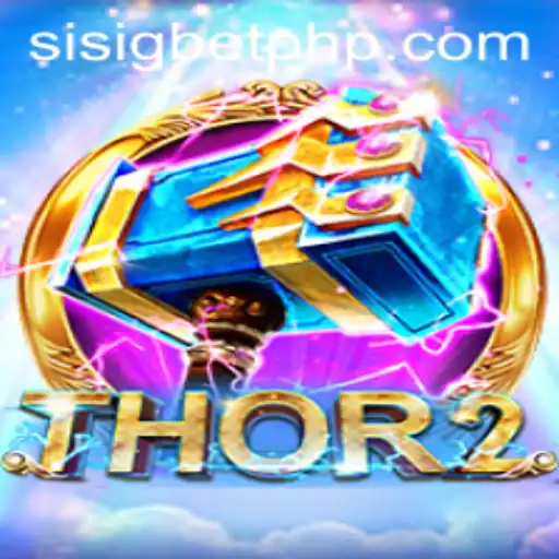 Exploring the Exciting World of Thor2: A New Era of Gaming with Sisigbet.COM